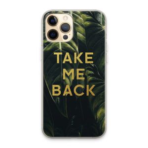 Take me back: iPhone 13 Pro Max Transparant Hoesje