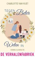 Tegen beter weten in - Charlotte van Vliet - ebook
