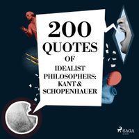 200 Quotes of Idealist Philosophers: Kant &amp; Schopenhauer - thumbnail