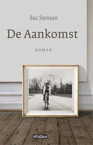 De aankomst - Bas Steman - ebook