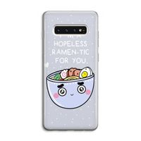 I'm A Hopeless Ramen-Tic For You: Samsung Galaxy S10 4G Transparant Hoesje