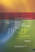Bronnen voor de studie van het hedendaagse België, 19e-21e eeuw, vol. I & II (Hardback)