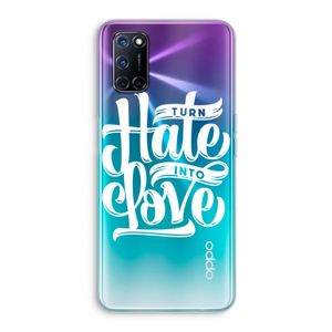 Turn hate into love: Oppo A92 Transparant Hoesje