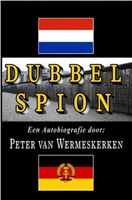 Dubbel Spion - Peter Van Wermeskerken - ebook