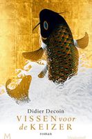 Vissen voor de keizer - Didier Decoin - ebook