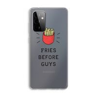 Fries before guys: Samsung Galaxy A72 Transparant Hoesje
