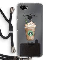 But first coffee: Pixel 3a Transparant Hoesje met koord