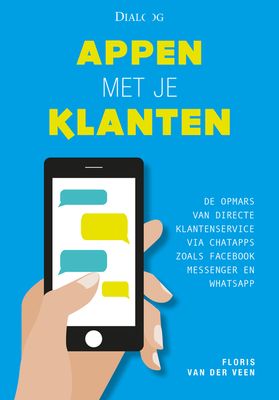 Appen met je klanten - Floris van der Veen - eBook (9789461262073) Appen met je klanten - Floris van der Veen - eBook (9789461262073)