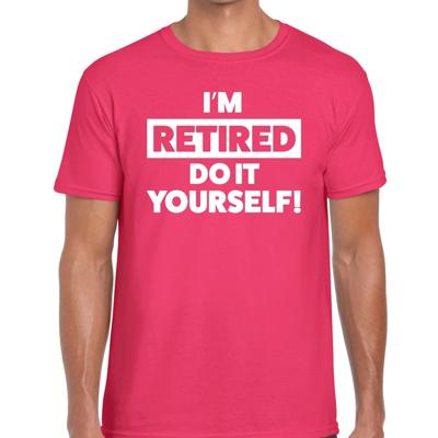 Pensioen thema cadeau I am retired do it yourself! t-shirt -roze - voor heren - afscheid cadeau