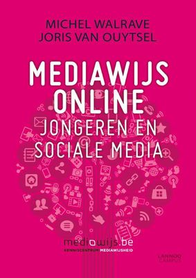 Mediawijs online - Michel Walrave, Joris Van Ouytsel - ebook