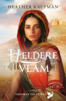 Heldere vlam - Heather Kaufman - ebook
