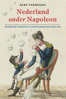 Nederland onder Napoleon (Hardback)