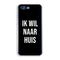 Ik wil naar huis - Zwart: Honor 10 Transparant Hoesje