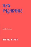 Rex Pleasure - Sieer Pieer - ebook