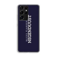 Blijve plakken in Negenduust: Samsung Galaxy S21 Ultra Transparant Hoesje