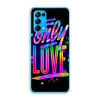 Only Love: Oppo Find X3 Lite Transparant Hoesje