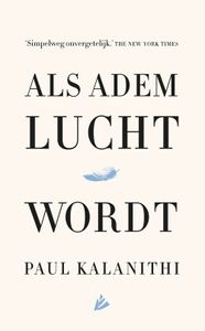 Als adem lucht wordt - Paul Kalanithi - ebook