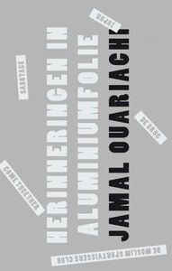 Herinneringen in aluminiumfolie - Jamal Ouariachi - ebook