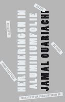 Herinneringen in aluminiumfolie - Jamal Ouariachi - ebook