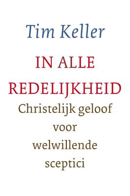 In alle redelijkheid (Paperback)