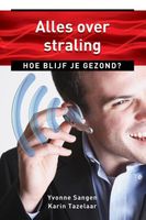 Alles over straling - Yvonne Sangen, Karin Tazelaar - ebook - thumbnail