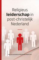 Religieus leiderschap in post-christelijk Nederland - Eddy van der Borght, Leon van den Broeke - eBook (9789043532631) - thumbnail