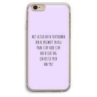 Zelfvertrouwen: iPhone 6 Plus / 6S Plus Transparant Hoesje Zelfvertrouwen: iPhone 6 Plus / 6S Plus Transparant Hoesje
