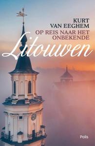 Op reis naar het onbekende Litouwen (Paperback)