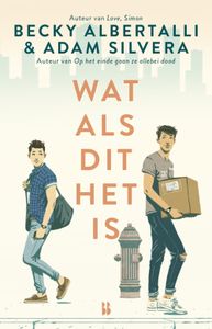 Wat als dit het is - Becky Albertalli, Adam Silvera - ebook