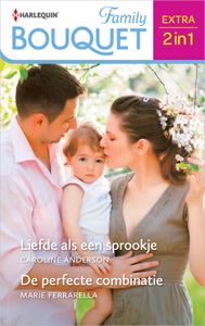 Liefde als een sprookje / De perfecte combinatie - Caroline Anderson, Marie Ferrarella - ebook