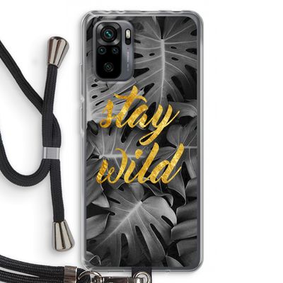 Stay wild: Xiaomi Redmi Note 10 Pro Transparant Hoesje met koord