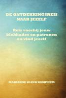 De ontdekkingsreis naar jezelf (Paperback)