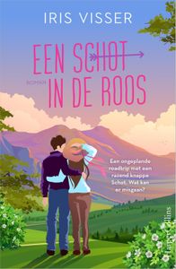 Een schot in de roos - Iris Visser - ebook