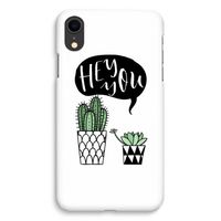 Hey you cactus: iPhone XR Volledig Geprint Hoesje