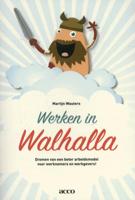 Werken in Walhalla (Paperback)