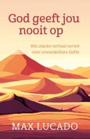 God geeft jou nooit op (Paperback)