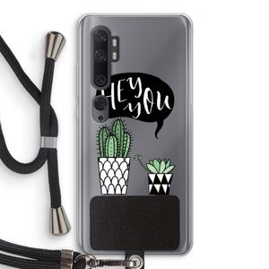 Hey you cactus: Xiaomi Mi Note 10 Pro Transparant Hoesje met koord