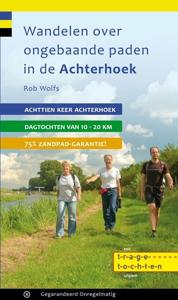 Wandelen over ongebaande paden in de Achterhoek (Paperback)