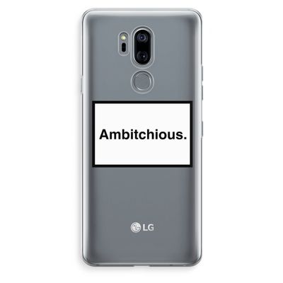 Ambitchious: LG G7 Thinq Transparant Hoesje
