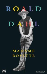 Madame Rosette - Roald Dahl - ebook