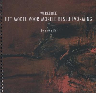 Het model voor morele besluitvorming (Paperback)