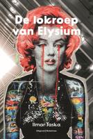 De lokroep van Elysium (Hardback)