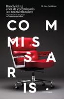 Handleiding voor de commissaris (en toezichthouder) (Paperback)