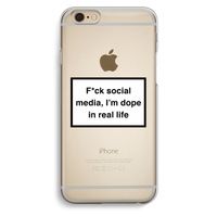 I'm dope: iPhone 6 / 6S Transparant Hoesje
