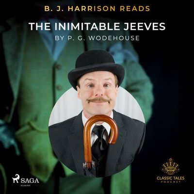 B.J. Harrison Reads The Inimitable Jeeves