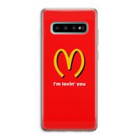 I'm lovin' you: Samsung Galaxy S10 Plus Transparant Hoesje