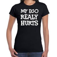 Verkleed t-shirt voor dames - My ego really hurts - zwart - krijtletters - carnaval/themafeest