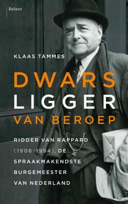 Dwarsligger van beroep. (Paperback)