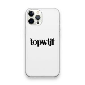 Topwijf Wit: iPhone 12 Pro Max Transparant Hoesje