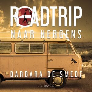 Roadtrip naar nergens